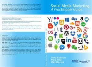 Social Media Marketing. A Practitioner Guide. 